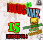 15 LLEGADORAS VOL 2