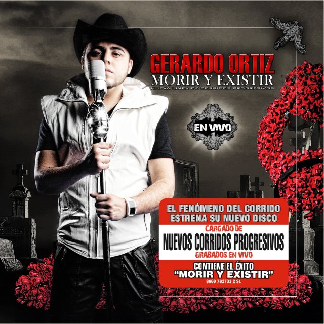 Gerardo Ortiz - Morir Y Existir - En Vivo (2011) Gerardo Ortiz - Morir Y Existir - En Vivo (2011)