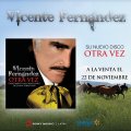 PRE ORDENA TU CD DE VICENTE FERNANDEZ