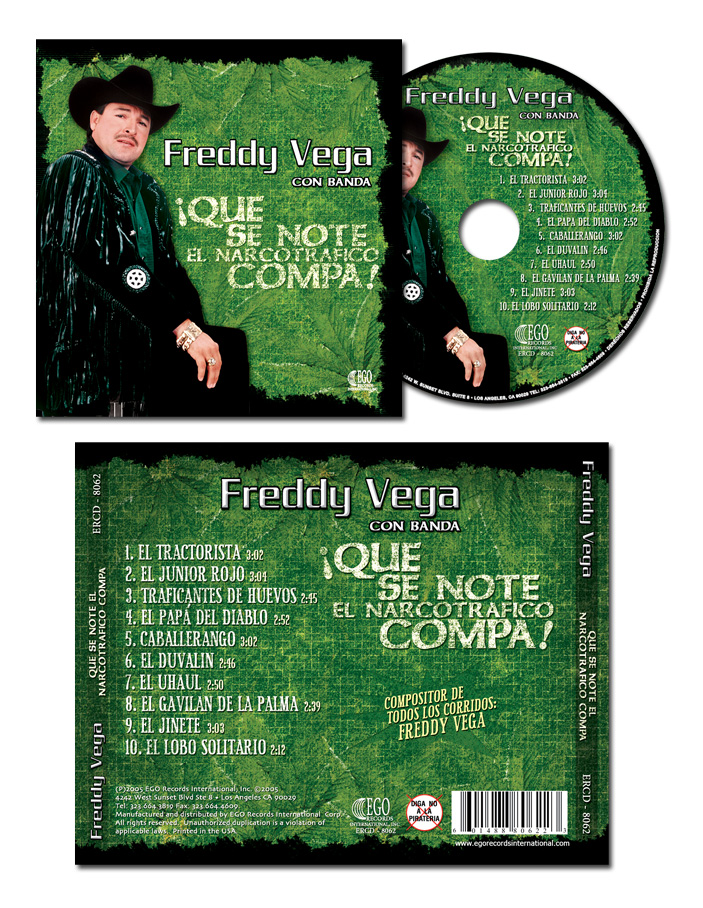 Freddy Vega - "Que Se Note El Narcotrafico Compa"